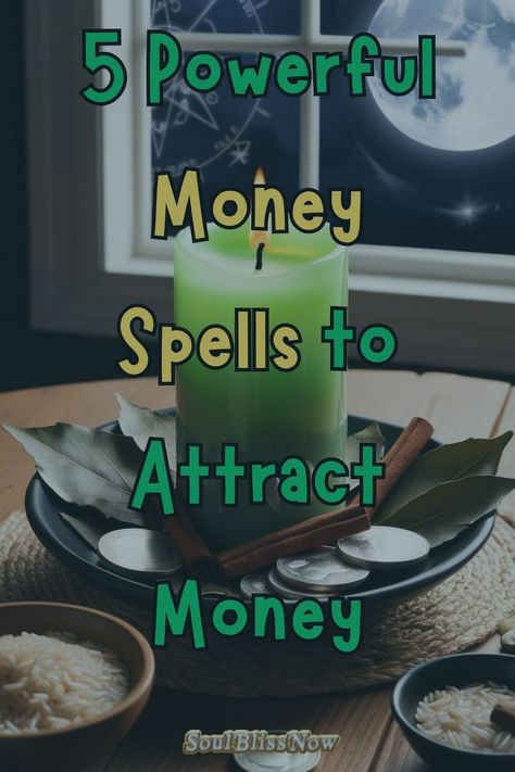 5 Powerful Money Spells to Attract Money - Soul Bliss Now Manifest Wealth And Abundance, Candle Spell For Money, Manifest Financial Abundance, Fast Money Spells, Money Manifestation Spell, Money Spells That Work Fast, Magic Spell Words, Success Spells, Power Of Money