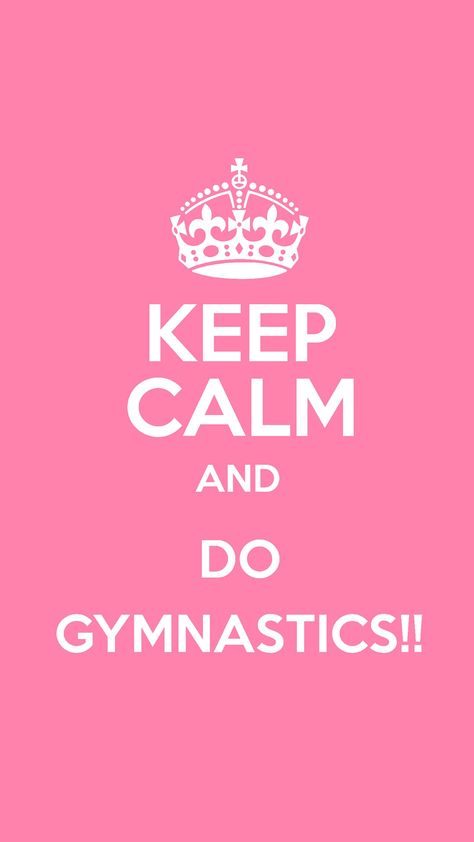 All of those gymnastics lovers out there. Keep Calm and do gymnastics Gymnastics Phone Wallpaper, Gymnastics Wallpaper Iphone, Aesthetic Gymnastics Wallpaper, Gymnastics Aesthetic Wallpaper, Gymnastics Wallpapers, Gymnastics Backgrounds, Funny Gymnastics Quotes, Gymnastic Birthday, Gymnastics Aesthetic