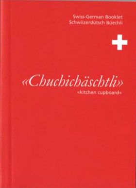 Chuchichäschtli -Swiss German Booklet. Despite a very compact size, this small red book contains the most useful and curious words in English, German and Swiss German: "Chuchichäschtli - Kitchen Cupboard.  This gem contains translations as charming as "outside/hinaus/usä" and as un-pronounceable as "a little bit/ein ganz klein wenig/äs biräbiräbitzali". Swiss German, Swiss Language, Swiss Foods Switzerland, Switzerland Memes, Swiss National Museum Zurich, Schäfler Switzerland, Life Abroad, Spanish Activities, German Language Learning