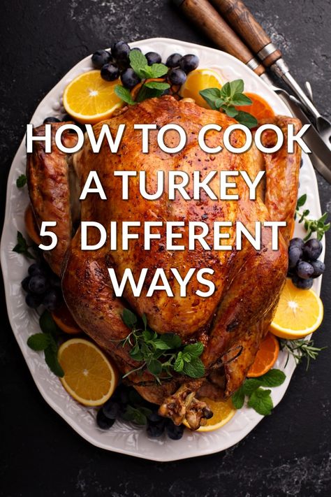 How To Cook a Turkey (5 Different Ways) | Six Sisters' Stuff Cooking A Frozen Turkey, Cooking Thanksgiving Turkey, Turkey Cooking Times, Turkey Cooking, Cook A Turkey, Fresh Turkey, Best Thanksgiving Recipes, Thanksgiving Cooking, Roast Turkey