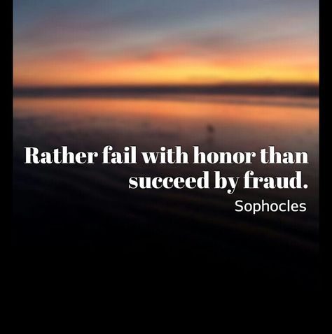 Honour quote Honour Quotes, Hardworking Student, Noble Virtues, Honor Quotes, Motivate Students, Honor Student, Respect Quotes, Brandon Sanderson, Powerful Motivational Quotes