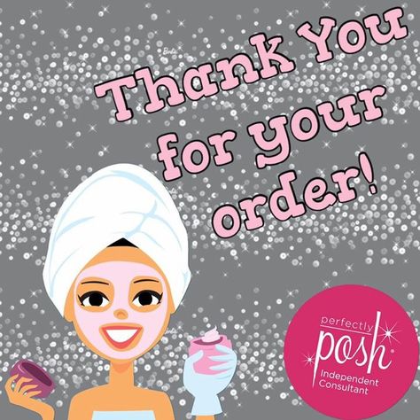 Thank you for your order and for supporting my business www.perfectlyposh.com/47781 Perfectly Posh Graphics, Lush Products, Black Skin Care, Facebook Party, Avon Products, Perfectly Posh, Celebrities Humor, Posh Party, Wedding Tattoos