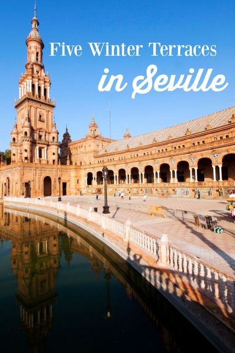 Devour Seville's list of top five winter terraces in Seville Trip To Spain, Budapest Travel, Ibiza Beach, Travel Spain, Spanish Culture, Places In Europe, Barcelona Travel, Top Five, Cadiz