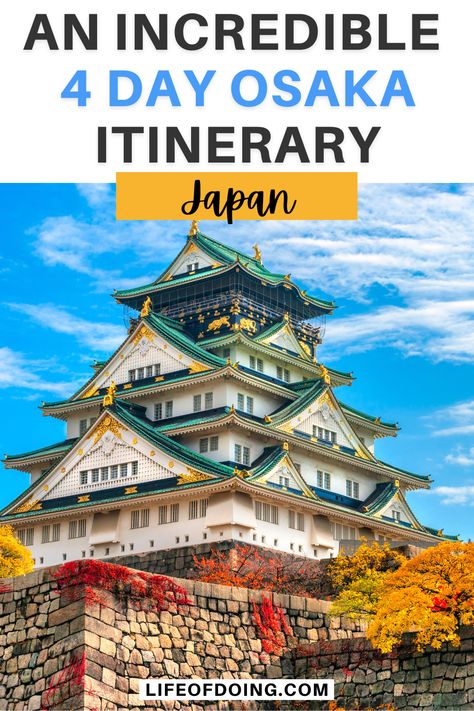 Osaka Castle is white with gold trimmings and surrounded by red and yellow trees during the fall season What To Do In Osaka, Osaka Winter, Osaka Itinerary 5 Days, Japan 5 Days Itinerary, Best Things To Do In Osaka, 8 Day Itinerary Japan, Osaka Trip Plan, One Day In Osaka, Osaka Itinerary