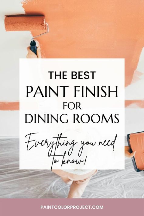 Painting your dining room? You have to pick a paint color – and a paint finish! Let’s talk about the best paint finish for a dining room! Dining Room Color Scheme Ideas, Dining Room Paint Color Ideas, Dining Room Colour Schemes, Dining Room Paint Colors, Dining Room Paint, Best Paint, Dining Room Colors, Room Paint Colors, Paint Finish