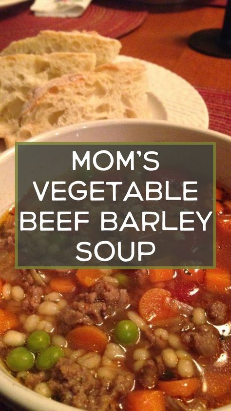 Mom’s Vegetable Beef Barley Soup is packed with flavor! Tender vegetables, barley, and beef combined in a broth that the entire family loves! #Soup Beef And Barley Vegetable Soup, Veg Beef Barley Soup Recipes, Vegetable Beef Soup With Barely, Beef Barley Vegetable Soup Recipes, Small Batch Beef Barley Soup, Beef Barley Soup Recipes With Hamburger, Vegetable Beef Barley Soup Recipe, Beef Barley Soup With Ground Beef, Vegetable Soup With Barley