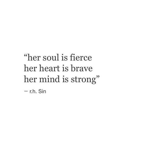 Her soul is fierce her heart is brave her mind is strong Learning Calligraphy, Sin Quotes, No Ordinary Girl, Trendy Tattoo, Minimal Wall, Powerful Quotes, A Quote, Print Poster, Beautiful Words