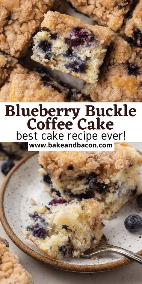 Blueberry Buckle Coffee Cake, Blueberry Coffeecake, Blueberry Buckle Cake, Buckle Cake, Blueberry Coffee Cake Recipe, Blueberry Desserts Recipes, Breakfast Coffee Cake, Blueberry Buckle, Coffee Cake Recipes Easy