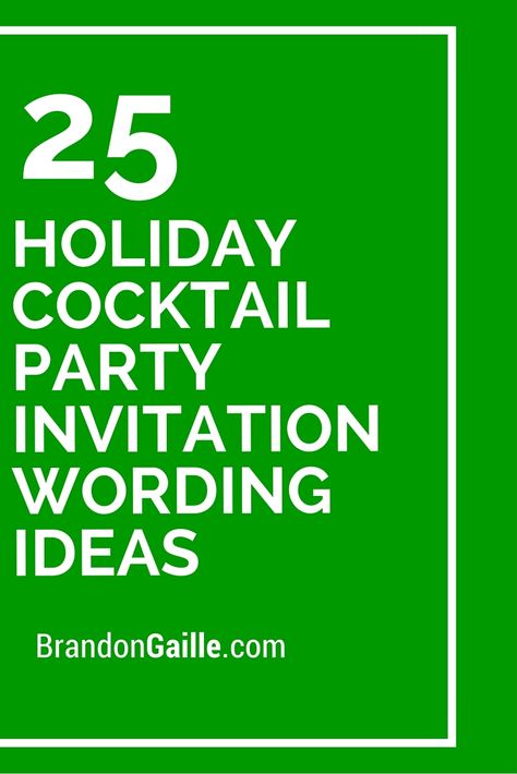 25 Holiday Cocktail Party Invitation Wording Ideas Holiday Party Invites, Holiday Party Quotes, Christmas Party Invitations Ideas, Christmas Invitation Wording, Holiday Party Invite Wording, Christmas Party Invitation Wording, Cocktail Party Invite, Funny Christmas Party Invitations, Cocktail Party Invitations