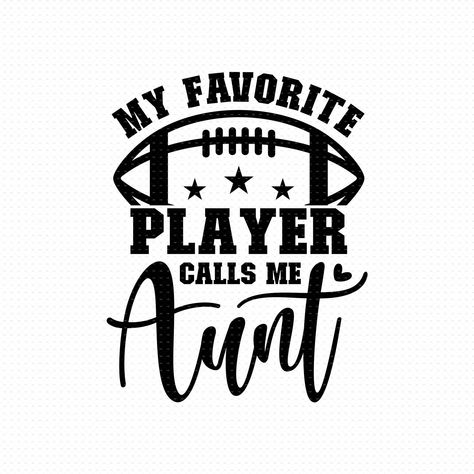 Aunt Football Shirt Ideas, Football Auntie Shirts Ideas, Football Aunt Shirts, Football Aunt, Cricut Clothes, Funny Football Shirts, Football Board, Football Girlfriend, Cricut Projects Easy