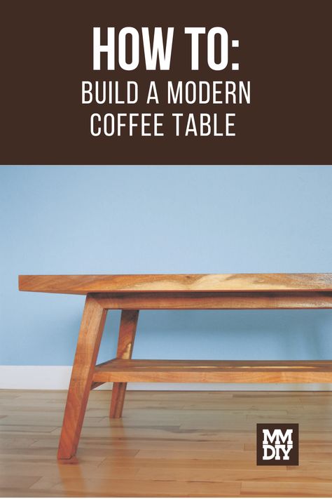 Hardwood Coffee Table, Woodwork Coffee Table, Diy Coffee Table Legs Ideas, Coffee Table Building Plans, Diy Mcm Coffee Table, Coffee Table Build, Boho Coffee Table Diy, Coffee Table Plans Diy, Coffee Table Legs Ideas