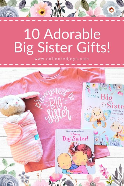 10 Adorable Big Sister Gifts Big Sister Gift Ideas, Big Sister Kit, Big Sister Reveal, Big Brother Gifts, New Big Sister Gifts, Sister Gift Ideas, New Big Sister, Baby Shower Food For Girl, Baby Shower Decorations Neutral