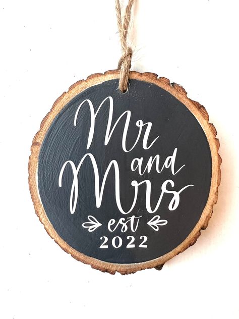 Wood Slice Ornament Ideas Cricut, Just Married Ornaments Diy, Mr And Mrs Ornament Diy, First Christmas Married Ornament Diy, First Christmas As Mr And Mrs Ornament, Wedding Ornament Diy, Diy Wedding Ornaments, First Married Christmas Ornament, Ornament Wedding Favors