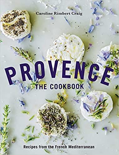 Provence: The Cookbook: Recipes from the French Mediterranean: Rimbert Craig, Caroline, Bell, Susan: 9781623717889: Amazon.com: Books Fruit And Vegetable Garden, French Mediterranean, Love French, Southern France, Country Cooking, Aromatic Herbs, Simple Recipes, Colour Photograph, Food Reviews