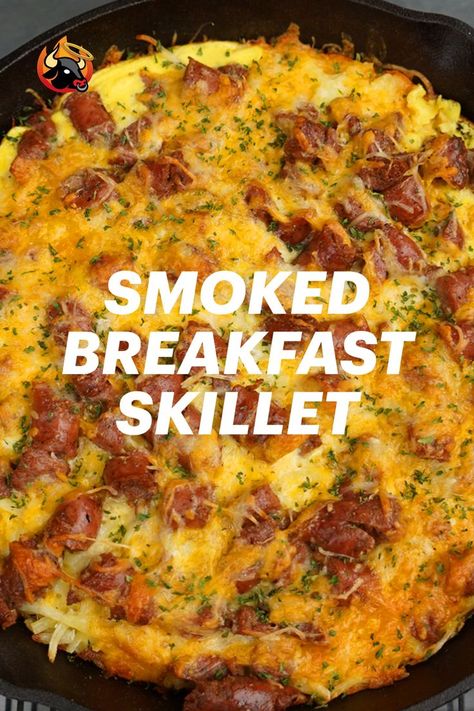 Smoked Dishes, Traeger Cooking, Pellet Smoker Recipes, Grill Breakfast, Smoker Ideas, Potato Breakfast Recipes, Big Green Egg Recipes, Breakfast Sausage Recipes, Breakfast Skillet