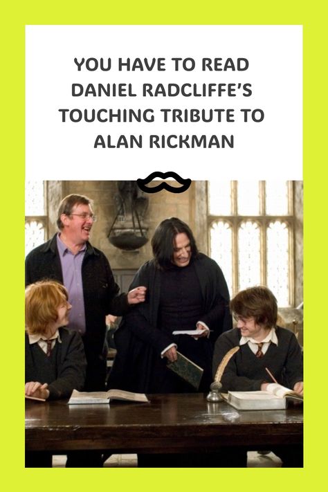 You Have To Read Daniel Radcliffe’s Touching Tribute To Alan Rickman Alan Rickman Funny, Tragic Comedy, Deep Voice, British Comedy, Animal Antics, Alan Rickman, Daniel Radcliffe, British Actors, Funny Moments