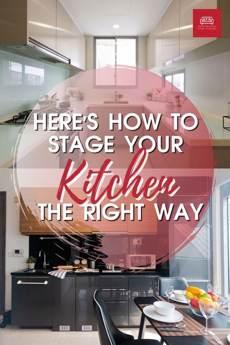 Here's How to Stage Your Kitchen The Right Way How To Stage A Kitchen To Sell, Stage Kitchen To Sell, Staging Kitchen To Sell, Staging A Kitchen To Sell, Kitchen Staging Ideas To Sell, Staging A Kitchen, Selling House Checklist, Staging A House To Sell, Home Staging Ideas