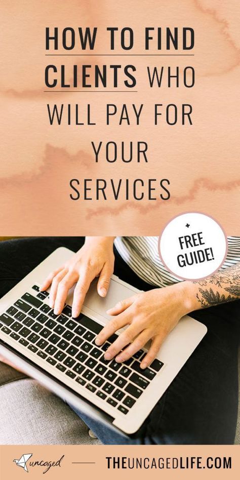 How to Find Clients Who Will Pay For Your Services // The Uncaged Life -- #businesstips #businessgrowth Coaching Clients, Get More Clients, Client Management, Find Clients, Online Coaching Business, More Clients, How To Get Clients, Growth Tips, Service Based Business