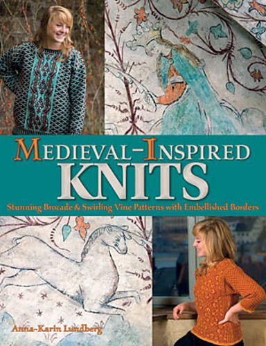 Ravelry: Medieval-Inspired Knits. Stunning Brocade & Swirling Vine Patterns with Embellished Borders - patterns Medieval Knitting, Knit A Bag, Embroidery On Knitting, Elizabeth Zimmerman, Knitting Circle, Square Craft, Medieval Tunic, Trafalgar Square, Knitting Books