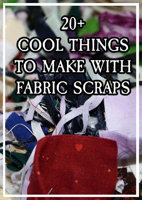 20+ Cool Things to Make with Fabric Scraps What To Make Out Of Scrap Fabric, Quick And Easy Fabric Crafts, Silk Scraps Ideas, Things To Make Out Of Scrap Fabric, Easy Small Crafts To Sell, What To Do With Small Fabric Scraps, Fabric Scrap Buster Projects, What To Do With Fabric Scraps Sewing, Uses For Fabric Scraps