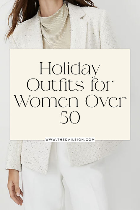 Holiday outfits for women over 50 Fashion For Women Over Fifty Over 50, Retirement Party Outfits, Holiday Outfits Over 50, Winter White Outfits For Women, Ageless Style Over 70, White Holiday Outfit, Wardrobe Basics List, Holiday Party Outfit Casual, Christmas Outfits For Women