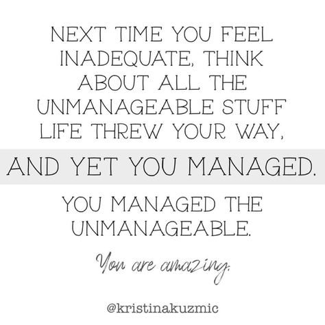 Feeling Inadequate Quotes, Inadequate Quotes, Kristina Kuzmic, Feeling Inadequate, Hard Days, Bible Verses Quotes Inspirational, You Are Amazing, Verse Quotes, Relationships Love