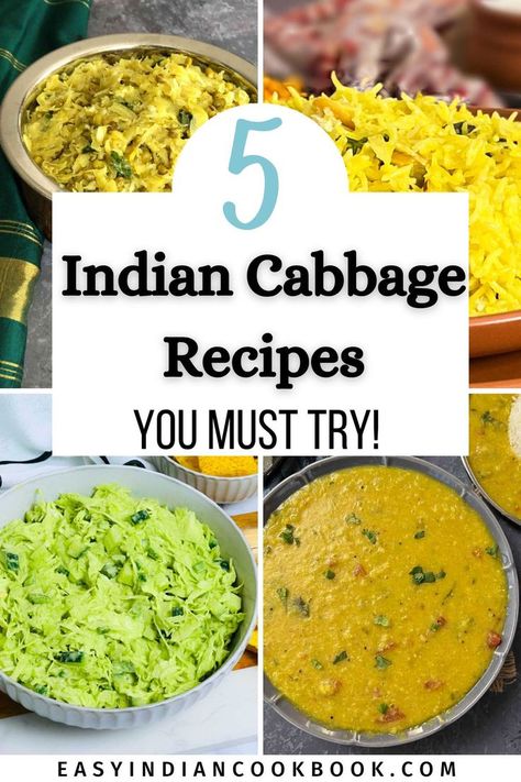 Collage of Indian Cabbage Recipes. Indian Cabbage Recipes, Cabbage Recipes Indian, Indian Cabbage, Cabbage Poriyal, Cabbage Curry, Cabbage And Potatoes, Indian Cookbook, Lentil Dishes, Hidden Potential