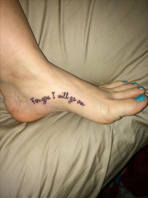 For You I Will Tattoo, Tattoos Memorial Mom, For You I Will Go On Tattoo, Tattoos For Widowed Women, Meaningful Tattoos For Lost Loved Ones For Women, Papa Tattoo In Memory Of, Greif Tattoo Ideas, Unique Memorial Tattoos Mom, In Memory Of Dad Tattoo Daughters