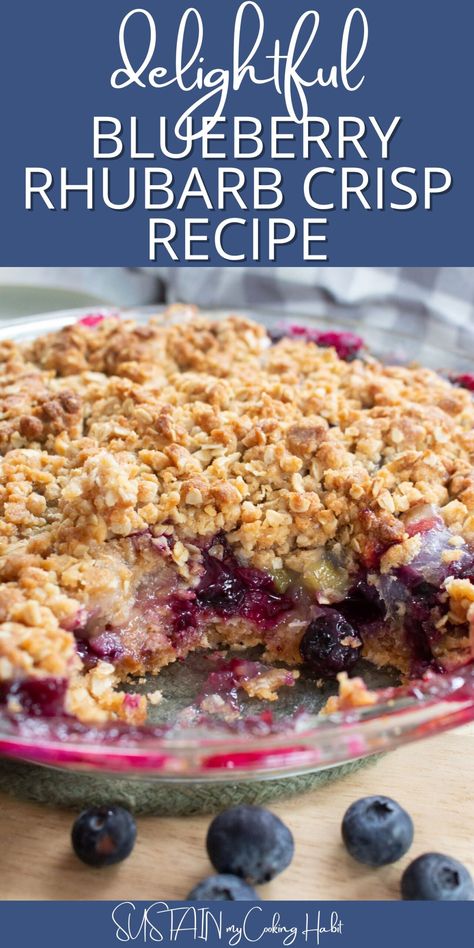 Combining the sweetness of ripe, juicy blueberries and the tart allure of fresh rhubarb with this delightful blueberry rhubarb crisp recipe. #sustainmycookinghabit Blueberry And Rhubarb Recipes, Rubarbe Crisp, Fresh Rhubarb Recipes, Blueberry Rhubarb Recipes, Rhubarb Blueberry Recipes, Rubarb Crisp, Frozen Rhubarb Recipes, Blueberry Rhubarb Crisp, Blueberry Rhubarb Pie