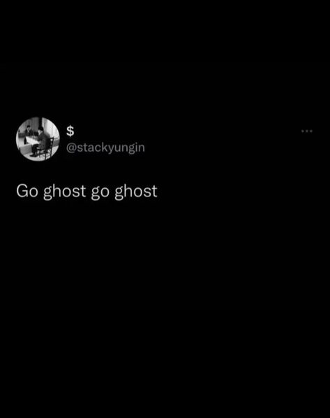 Go Ghost, Ghost Quote, Self Motivation Quotes, Serious Quotes, Entertaining Quotes, Good Instagram Captions, Doing Me Quotes, Good Quotes For Instagram