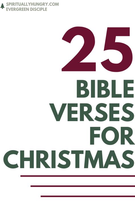 25 Scripture For Christmas - Spiritually Hungry Bible Verse For December, Scripture For Christmas Cards, Scriptures For Christmas, Bible Verses For Christmas, Christmas Scriptures, Christian Christmas Quotes, Advent Scripture, Christmas Devotional, Christmas Quotes Inspirational