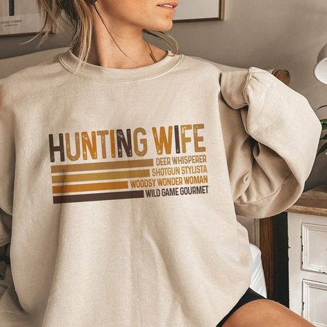 Hunting Woman Aesthetic, Feminine Hunting Decor, Women Hunting Outfit, Deer Hunting Outfits For Women, Woman Hunter, Hunting Outfit, Teen Stores, Wife Sweatshirt, Hunting Women