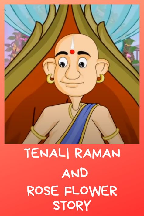 Short Story of Tenali Rama and Rose Tenali Raman Stories In English, Story For Kids Short In English, Bed Time Stories For Kids, Small English Story, Tenali Rama, Short Story For Kids, Small Stories For Kids, Bed Time Stories, English Story Books