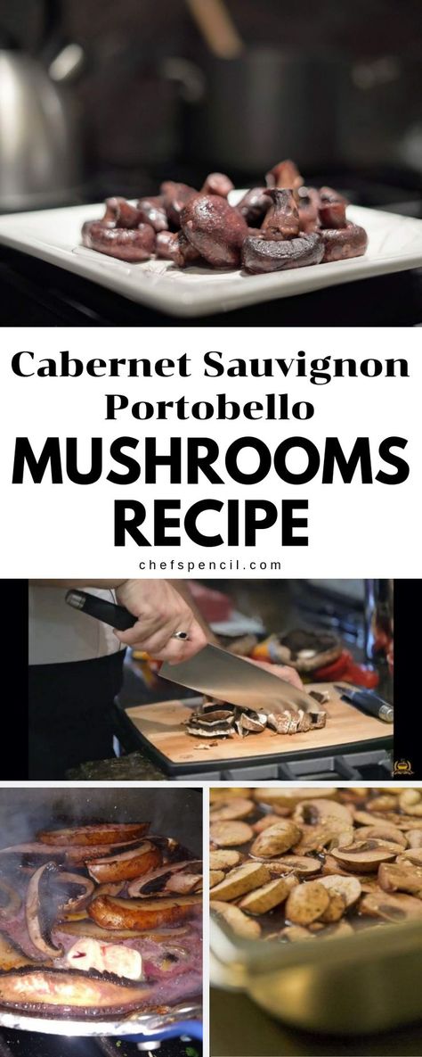 This delicious mushrooms recipe can be made with a variety of  wines, both red and white. my signature dishes that. The Chef’s favorite is the Cabernet Sauvignon, but you can try it with other wines #chefrecipes #fallrecipes #mashroomsrecipe #foodrecipes #portobello Cabernet Sauvignon Recipes, Red Wine Mushrooms, Wine Mushrooms, Green Juice Diet, Portobello Mushroom Recipes, Mushroom Sauce Recipe, Vegetarian Barbecue, Sangria Recipes, Portobello Mushroom