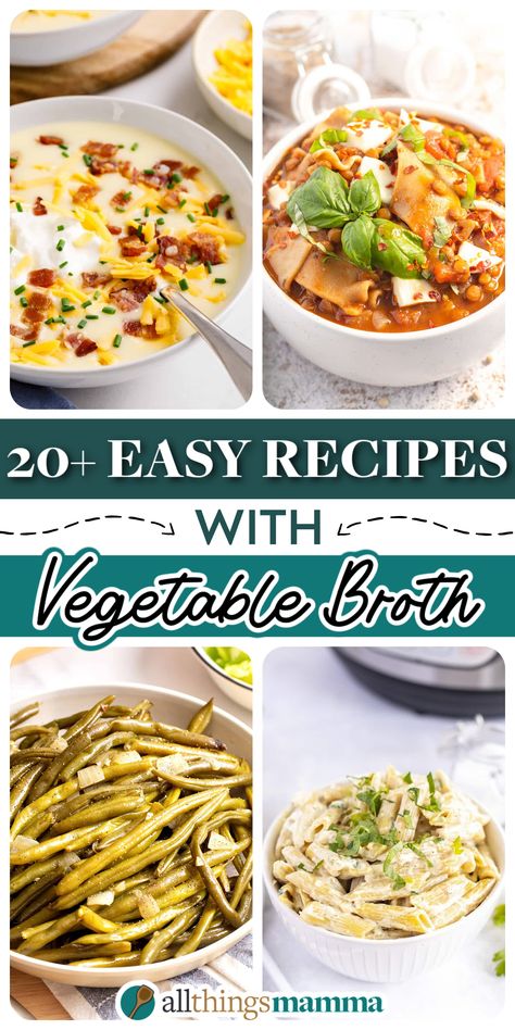 Collage image showing Easy Recipes With Vegetable Broth, such as loaded potato soup, lasagna soup, crockpot green beans, and crockpot alfredo pasta. Recipes Using Vegetable Broth, Carrot And Fennel Soup, Healthy Detox Soup, Recipes With Vegetable Broth, Roasted Carrot Soup, Slow Cooker Green Beans, Best Easy Recipes, Vegan Tomato Soup, Easy Vegetable Soup