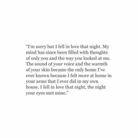 Him Falling Out Of Love Quotes, First And Only Love, He Fell Out Of Love Quotes, Seeing Him For The First Time Quotes, That One Night Quotes, He Fell In Love With Her Quotes, I Accidentally Fell In Love Quotes, Fell In Love Fast Quotes, Seeing Him After A Long Time Quotes