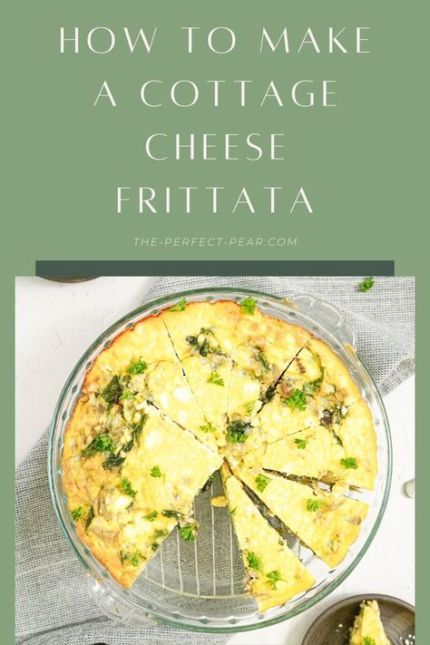 A cottage cheese frittata in a baking dish, cut into slices. Protein Frittata, Cottage Cheese Frittata, Meal Prep Breakfasts, Cottage Cheese Recipes Breakfast, Breakfast Fritatta, Egg Frittata Recipes, Frittata Recipes Breakfast, Fritata Recipe, Mealprep Breakfast