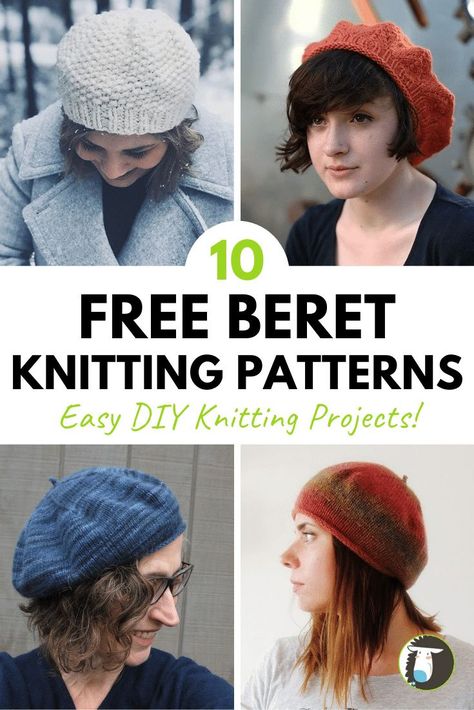 10 FREE Beret Knitting Patterns including French, chunky, lace, and cable beret hat patterns Knit Beret Hat Pattern Free, Easy Knit Beret Free Pattern, Tam Knitting Pattern Free, Beret Pattern Knit, Tam Knitting Pattern, Beret Hat Knitting Pattern, Crazy Knitting Patterns, Loom Knit Beret, Slouchy Beret Knitting Pattern Free