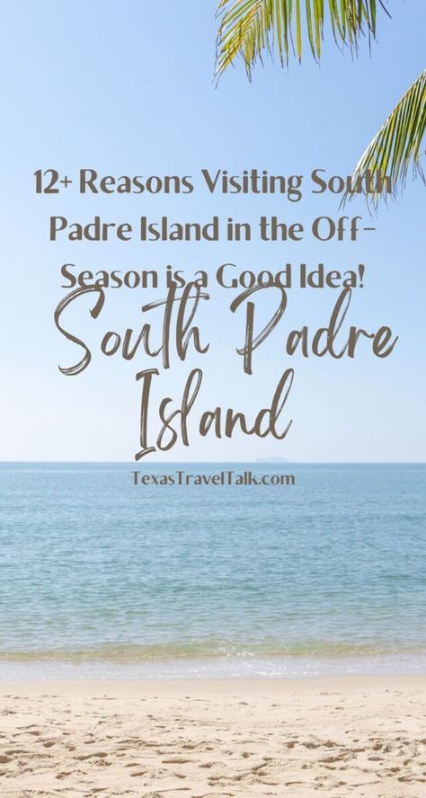 Edit Post “Reasons To Visit South Padre in the Off-Season” ‹ Texas Travel Talk — WordPress Texas Getaways, South Padre Island Texas, Padre Island Texas, Texas Destinations, Seasons Months, Visit Texas, Galveston Island, South Padre Island, Texas History