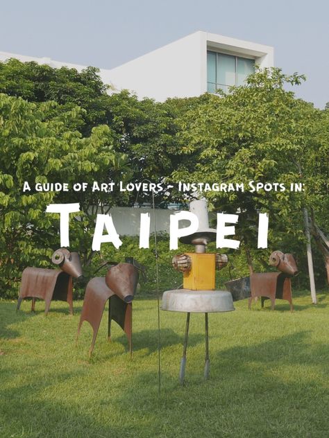 The Best Art Places and Instagram Spots in Taipei https://knycxjourneying.com/taipei-art-city-guide/  The Asia contemporary art scene is vibrant - a travel guide about some art districts, heritage sites, galleries, and contemporary art museums in Taipei. #taiwan #taipeitravel #art #modernart #instagramspot Taiwan Aesthetic, Taipei Photo Ideas, Things To Do In Taipei, Where To Stay In Taipei, Taipei Instagram, Taipei Travel Guide, Taipei Travel, Pop Up Cafe, New Taipei City