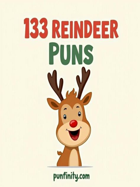 reindeer puns Reindeer Sayings Cute, Funny Reindeer Quotes, Cute Christmas Puns, Reindeer Sayings, Christmas Puns Funny, Reindeer Jokes, Reindeer Puns, Deer Puns, Christmas Card Puns