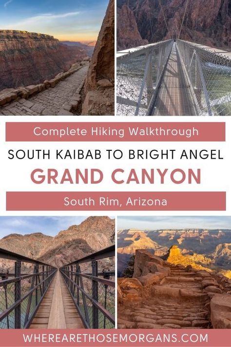 South Kaibab To Bright Angel Trail: The Ultimate Grand Canyon Day Hike Bright Angel Trail Grand Canyon, Grand Canyon Hiking, Bright Angel Trail, Grand Canyon South Rim, Indian Garden, Fall Break, The Enchantments, Colorado River, Take A Hike