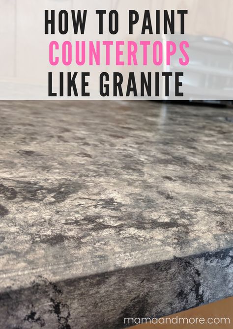 How to Paint Countertops (Without a Kit) • Mama and More Marbling Countertops Diy, Painting Marble Countertops, How To Paint Formica Countertops, Paint Countertops Diy Laminate, Painting Formica Countertops, Painted Counters, Painted Countertops Diy, Painted Granite Countertops, Paint Granite