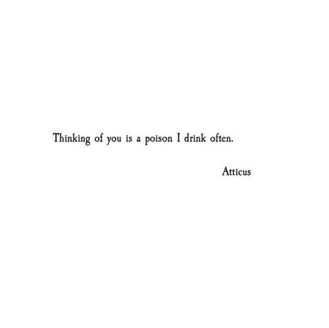 ... Atticus, Personal Quotes, Badass Quotes, Poem Quotes, Poetry Quotes, Pretty Words, Inspirational Quotes Motivation, Relatable Quotes, The Words