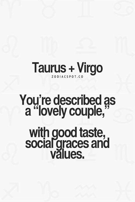 Taurus Virgo Compatibility, Virgo Friendship, Taurus Relationships, Taurus And Virgo, Virgo Compatibility, Compulsive Liar, Virgo Taurus, Virgo Woman, Virgo Personality