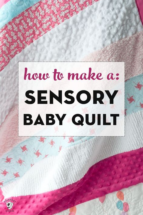 Learn how to make a sensory baby quilt using a bunch of fabric scraps. So cute and easy made from minke, and flannel fabrics! #babyquilt Sensory Baby Blanket, Baby Quilts To Make, Baby Quilt Tutorials, Baby Gift Ideas, Baby Quilt Patterns, Quilt Tutorial, Baby Sewing Projects, Beginner Sewing Projects Easy, Quilt Baby