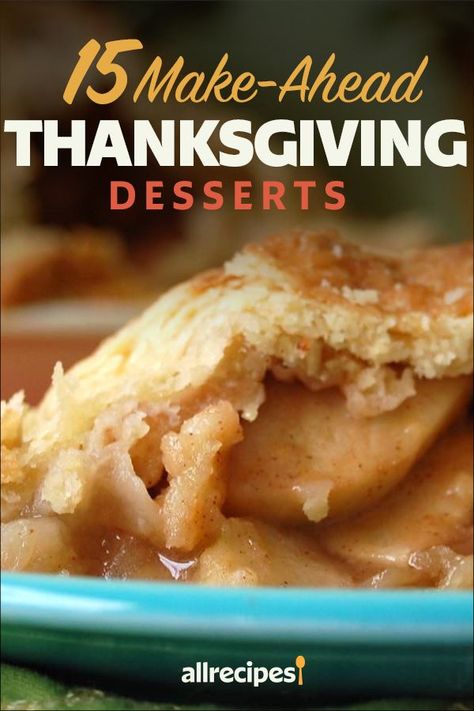 Make Ahead Freezable Desserts, Thanksgiving Make Ahead Dessert, Make Ahead Desserts For Thanksgiving, Thanksgiving Desserts Make Ahead, Freezer Desserts Make Ahead, Make Ahead Thanksgiving Desserts, Easy Thanksgiving Desserts Recipes, Freezer Desserts Recipes, Thanksgiving Starters