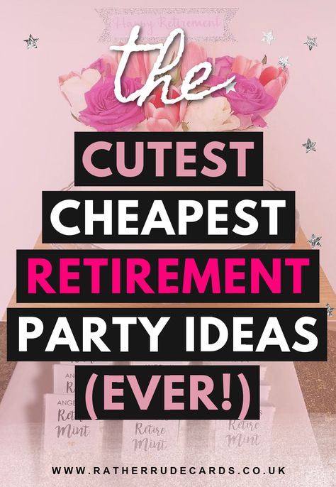 DIY creative retirement party ideas on a budget Retirement Treats Ideas, Happy Retirement Party, Retirement Food Ideas Simple, Female Retirement Party Ideas, Retirement Party Food Ideas Simple, Retirement Party Theme Ideas, Retirement Party For Nurse, Retirement Party Ideas For Nurses, Retirement Party Centerpiece For Women