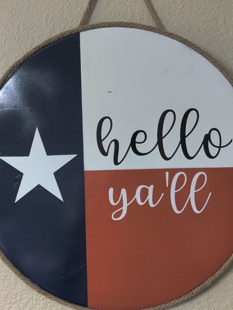 18 in diameter welcome sign for the front door Texas Door Hanger Wood Signs, Texas Door Hanger, Door Rounds, Circle Signs, Door Hangers Diy, Patriotic Art, Wooden Circle, Wall Wreath, Round Wood Sign