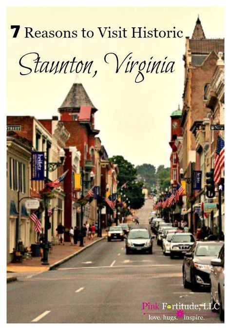 Staunton Virginia, Virginia Vacation, Virginia Travel, Virginia Is For Lovers, Dc Travel, On The Road Again, Local Community, United States Travel, Vacation Places